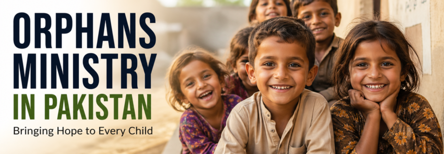 orphans ministry in Pakistan helping children with care and education